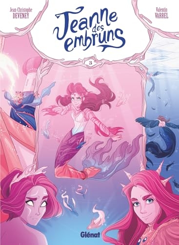 Jeanne des embruns - Tome 03: La mer promise