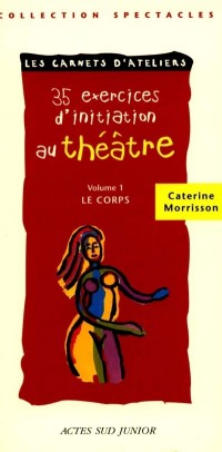 35 exercices d'initiation au théâtre