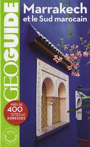 Marrakech et le Sud marocain