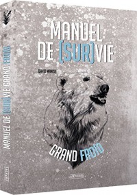 Manuel de Survie par Grand Froid