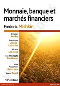 Monnaie, banque et marchés financiers 10e édition