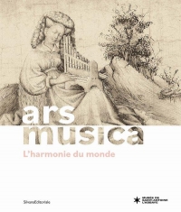 Ars musica, l’harmonie du monde