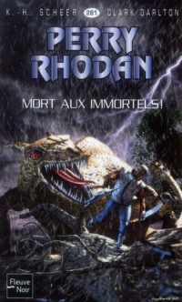 Perry Rhodan n°281 : Mort aux immortels