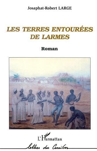 Les Terres entourées de larmes