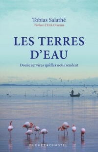 Terres d'eau: DOUZE SERVICES QUE NOUS RENDENT LES TERRES D'EAU