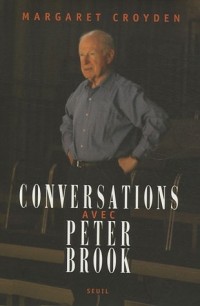 Conversations avec Peter Brook