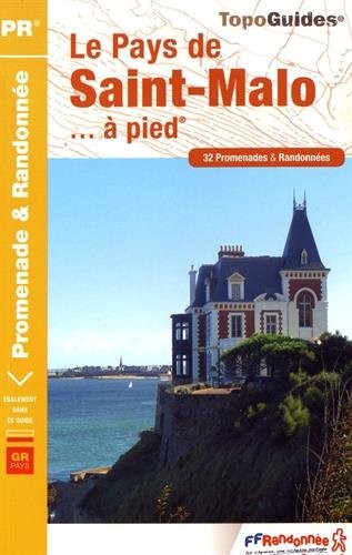 Saint-Malo à pied : 32 promenades et randonnées