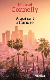À qui sait attendre