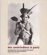 Kaliña : Des Amérindiens à Paris