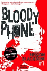 Collectif Blackbone - Bloody phone - Tome 1 - Roman dès 15 ans (1)