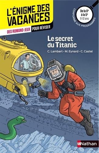 Le secret du Titanic - Cahier de vacances