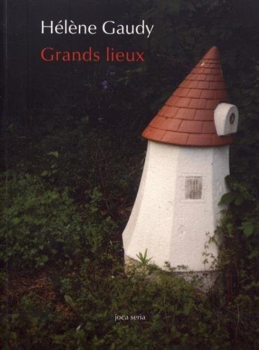 Grands lieux