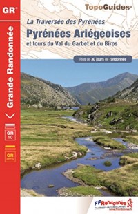 Traversée des Pyrénées Ariégeoises : Luchonais, Couserans, Vicdessos, Haute-Ariège, Val du Garbet, Biros