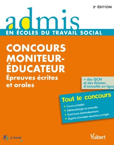 Concours Moniteur-éducateur - Ecrit et oral - Admis - Tout le concours