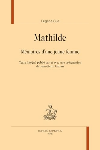 Mathilde: Mémoires d’une jeune femme