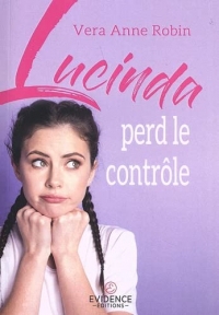 Lucinda perd le contrôle