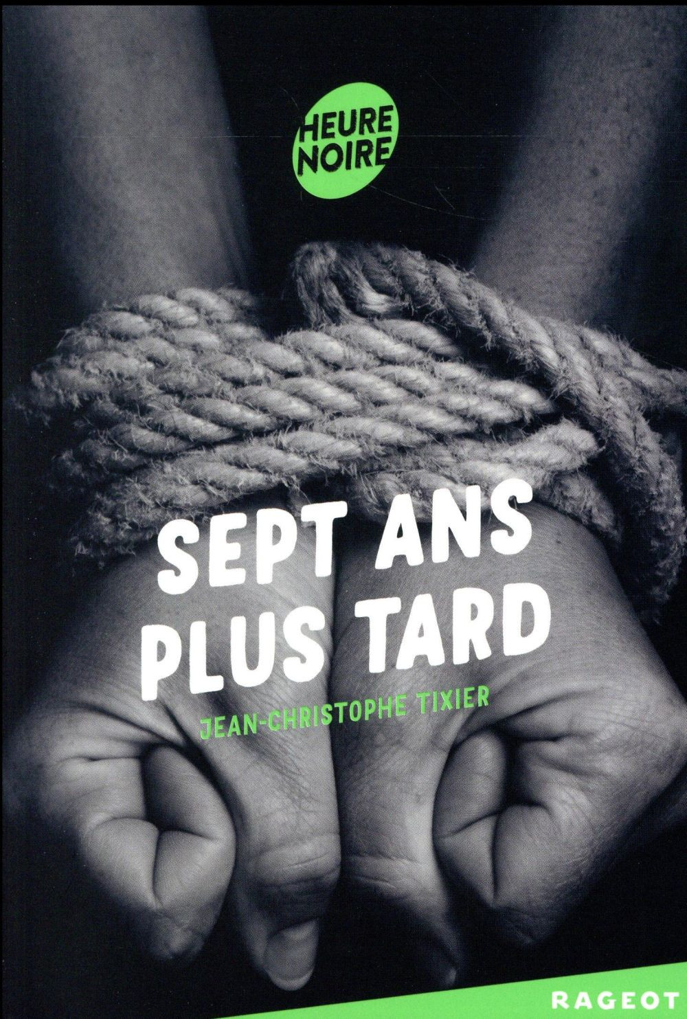 Sept ans plus tard