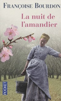 La nuit de l'amandier