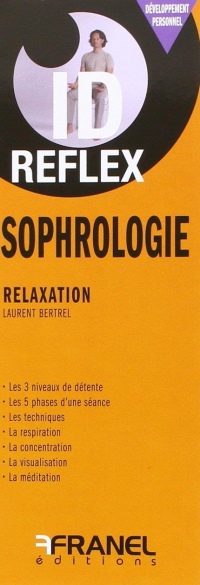 Sophrologie : techniques de la relaxation dynamique