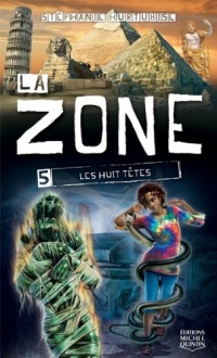 La zone - tome 5 Les huit têtes (05)