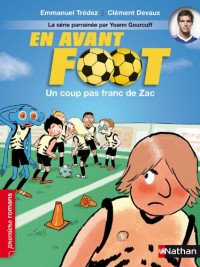 En avant foot, un coup pas franc de Zac - Roman Passion - De 7 à 11 ans