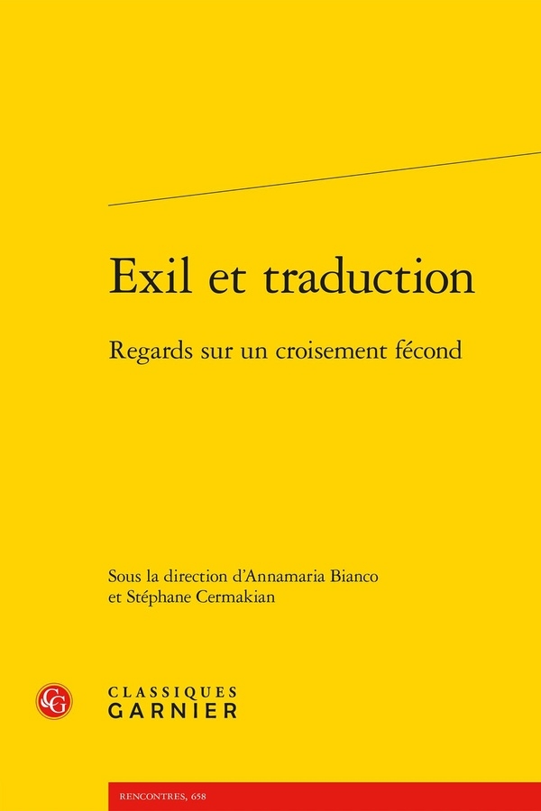 Exil et traduction: Regards sur un croisement fécond