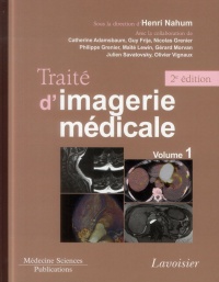 Traité d'imagerie médicale : Volume 1