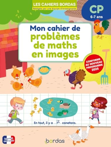 Mon cahier de problèmes de maths en images - Niveau CP - 6-7 ans