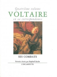 Voltaire, volume 4 (en sa correspondance)