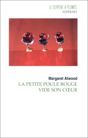La petite poule rouge vide son coeur
