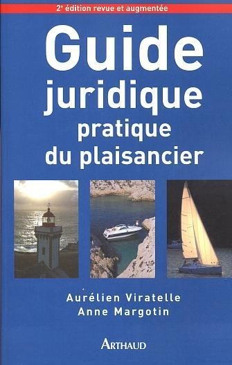 Guide juridique pratique du plaisancier