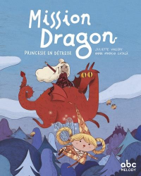 Mission Dragon - Princesse en Detresse