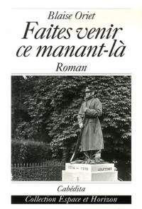 Faites venir ce manant-là