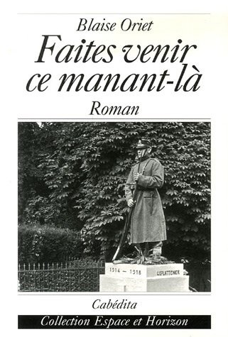Faites venir ce manant-là