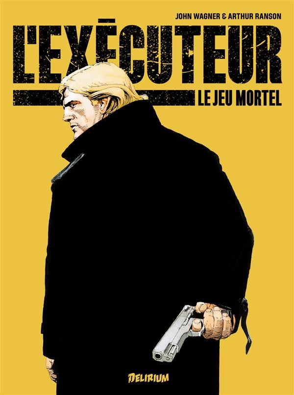 L'exécuteur, Tome 1 : Le jeu mortel