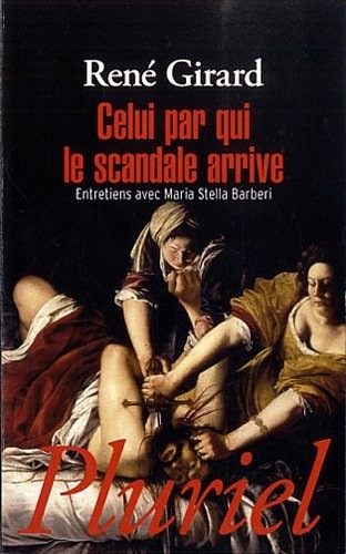 Celui par qui le scandale arrive