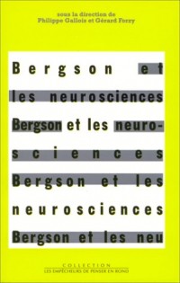 Bergson et les neurosciences