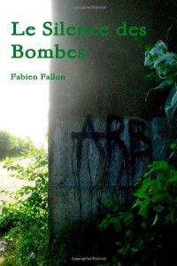 Le Silence Des Bombes