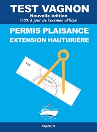 Test Vagnon 2021 - Permis plaisance extension hauturière