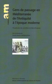 Gens de passage en Méditerranée de l'Antiquité à l'époque moderne : Procédure de contrôle et d'identification