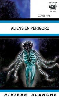 Aliens en Périgord