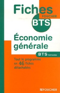Economie Générale BTS Tertiaires (Ancienne Edition)