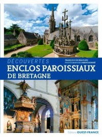 DECOUVERTES - ENCLOS PAROISSIAUX DE BRETAGNE