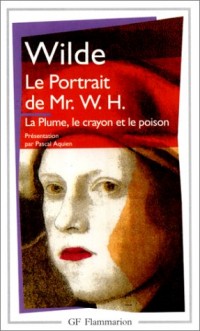 Le Portrait de Mr. W.H. : La plume,le crayon et le poisson (étude en vert)