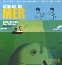 Signes de mer : Imagier bilingue français-langue des signes