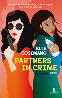 Finlay Donovan Tome 3 - Partners in crime: Partners in crime