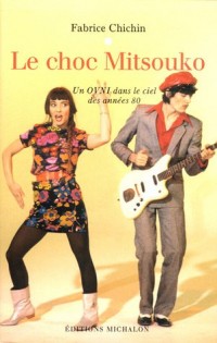 Le choc Mitsouko : Un OVNI dans le ciel des années 80