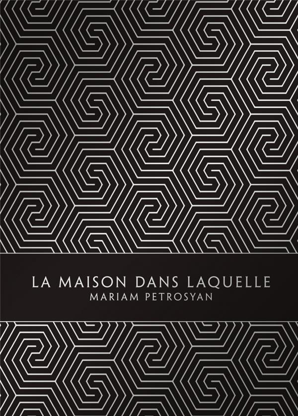 La maison dans laquelle