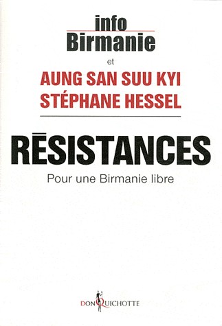Résistances. Pour une Birmanie libre