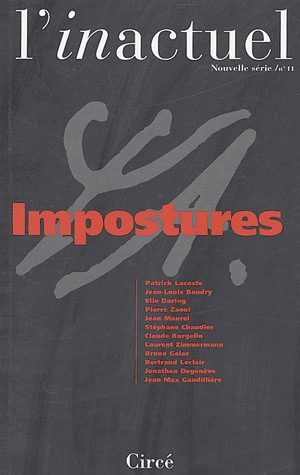 L'inactuel, N° 11 : Impostures